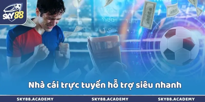 Loạt lý do người chơi chọn nhà cái Sky88 trực tuyến Nhà cái trực tuyến hỗ trợ siêu nhanh
