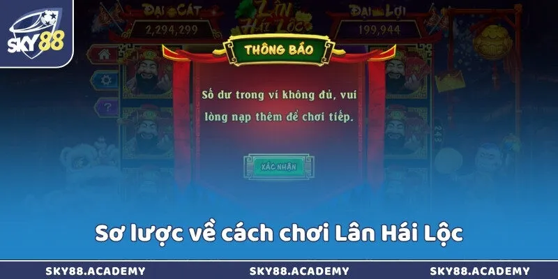 Hướng dẫn chơi Lân Hái Lộc Sky88 - Quay dễ sau vài phút Sơ lược về cách chơi Lân Hái Lộc